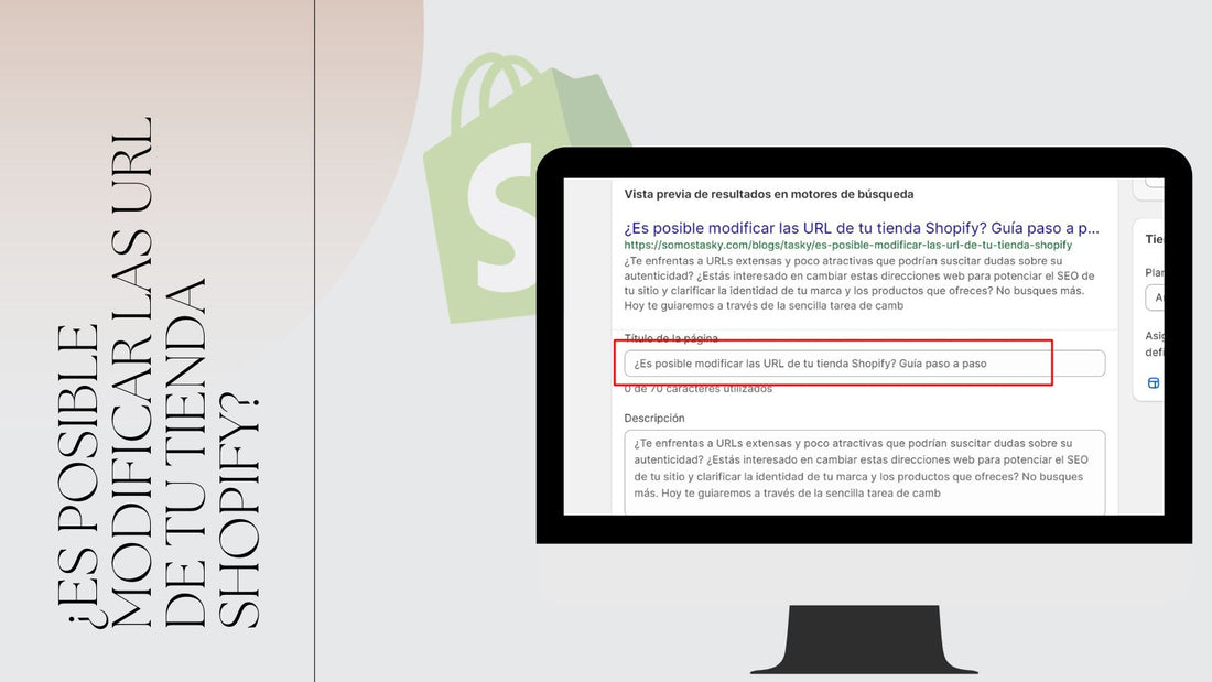 ¿Puedes cambiar tu URL de Shopify? 2 Es posible modificar las URL de tu tienda Shopify Guia paso a paso